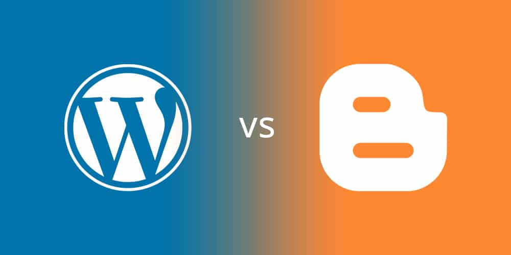 WordPress vs Blogger – Best Blogging Platform (Pros and Cons)