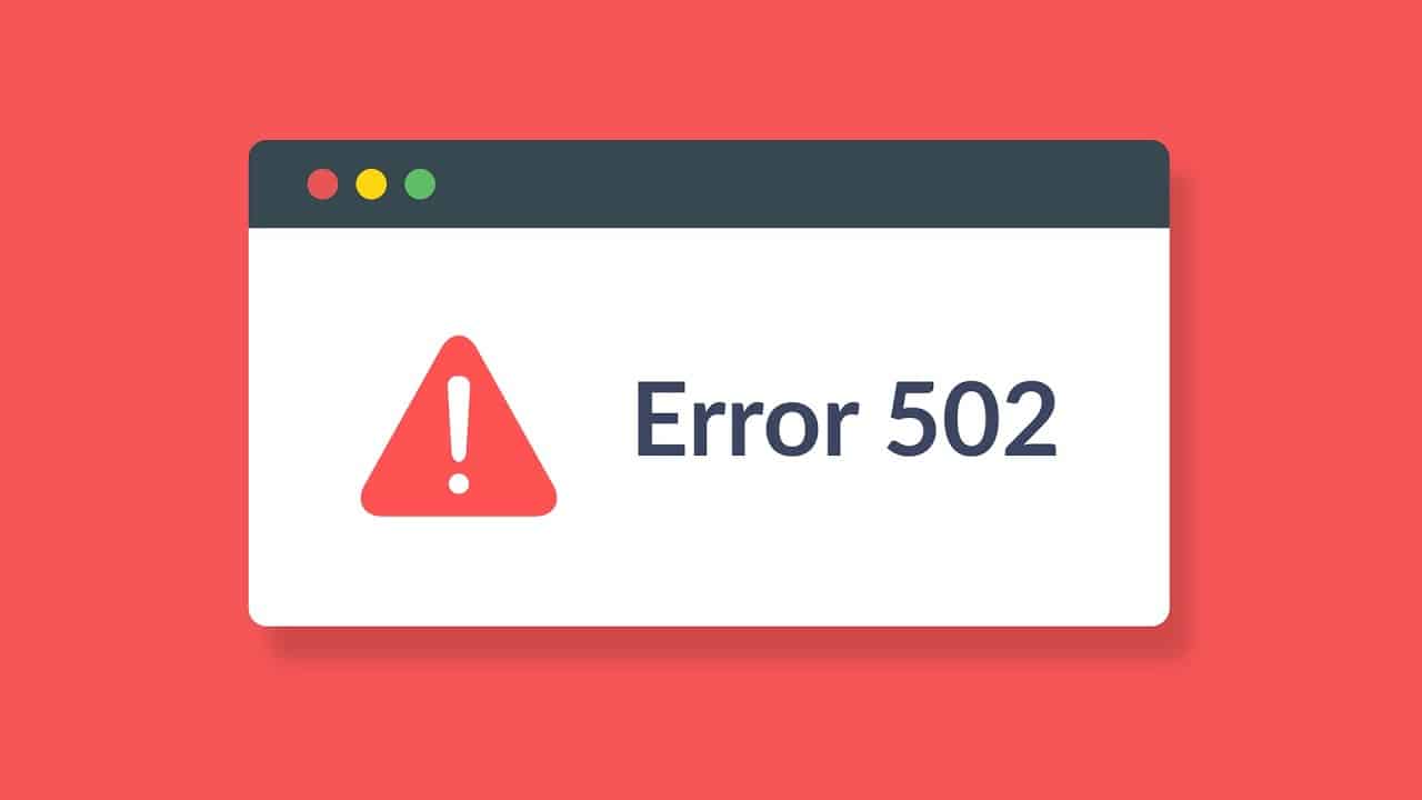 What Does 502 Bad Gateway Mean & How To Fix It?