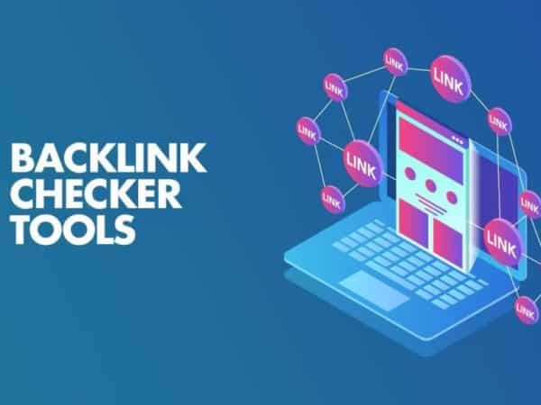 Top 10 Best Free Online Backlinks Checker Tools 2022