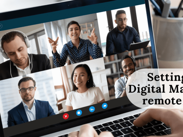 The Complete Guide to Building Your Remote Digital Marketing Team