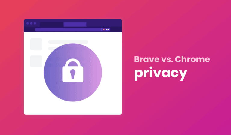 Brave Vs Chrome Privacy And Security