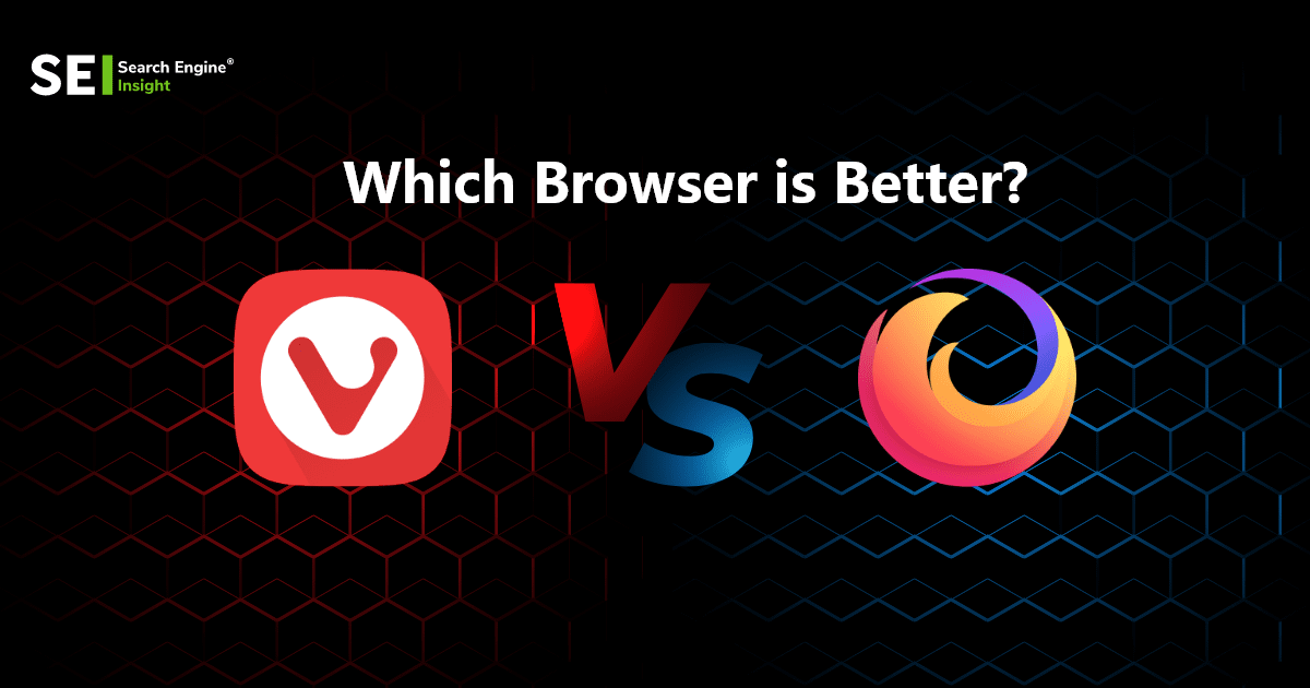 Vivaldi vs Firefox – Which Browser is Better?