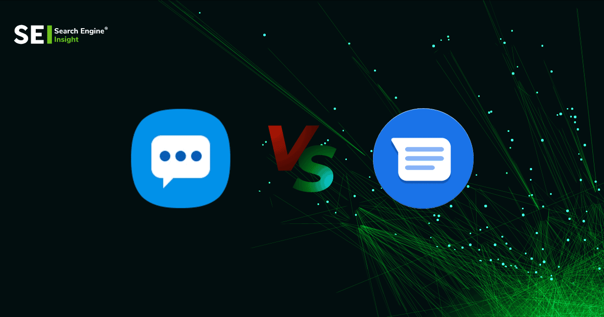 Google Messages vs Samsung Messages: Which One is Better?
