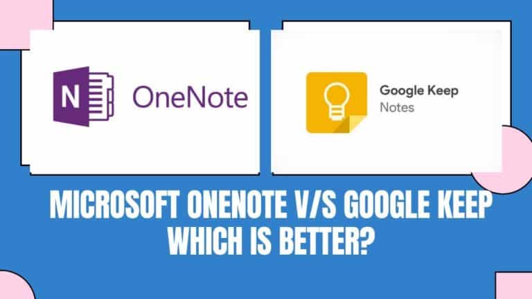 OneNote Vs Google Keep