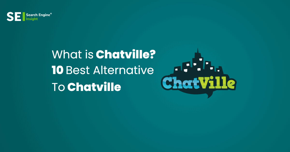 What is Chatville? 10 Best Alternatives to Chatville