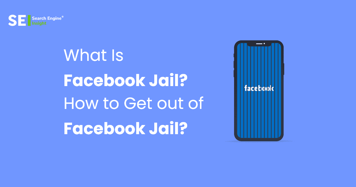 What is Facebook Jail: How To Get Out Of This?