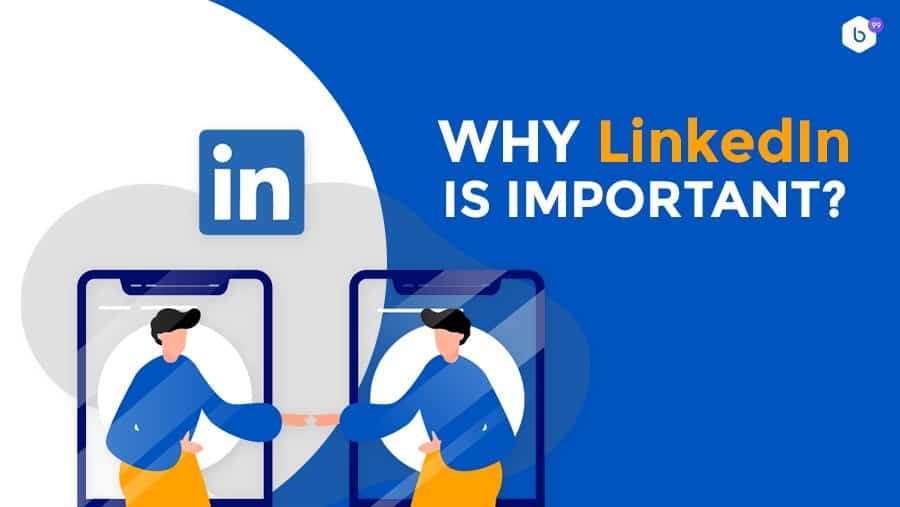 Importance Of LinkedIn