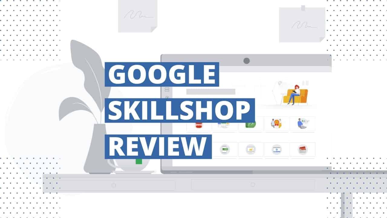 Pros And Cons Of Google Skillshop
