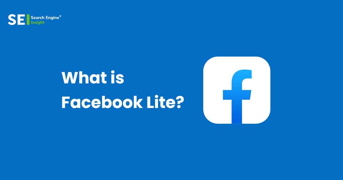 What Is Facebook Lite?