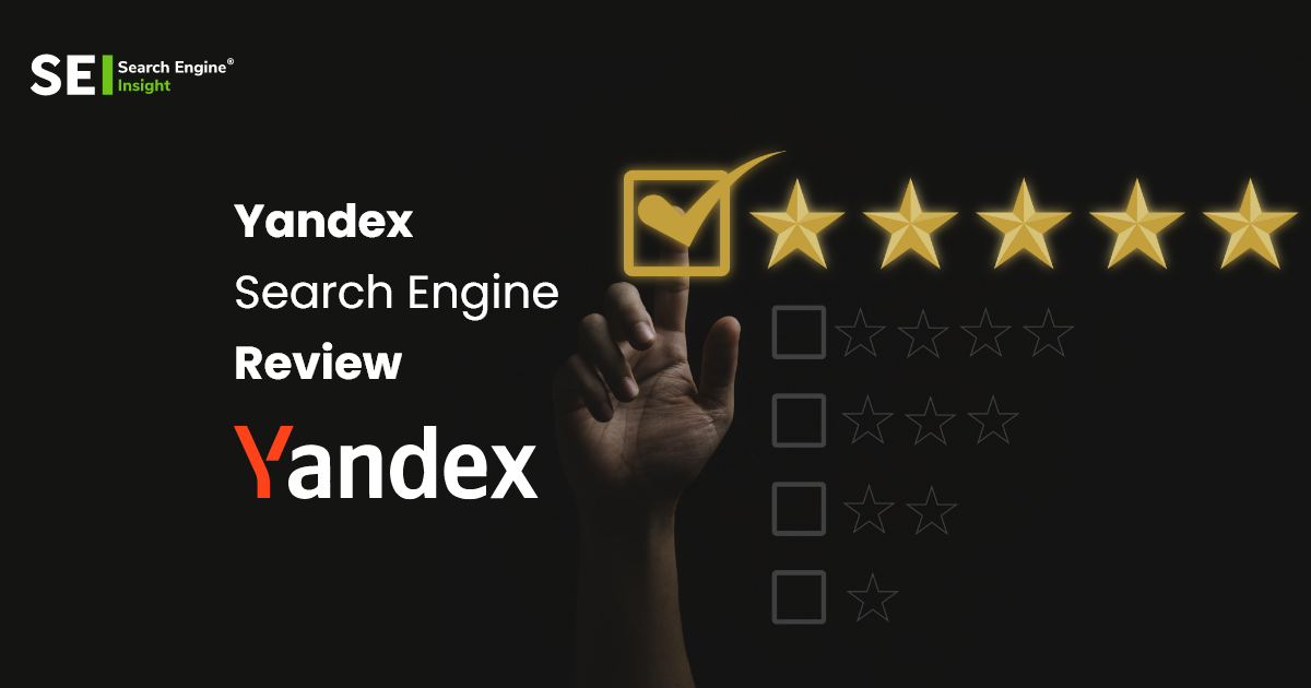 Yandex Search Engine Complete Review in 2023