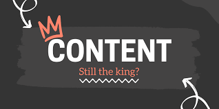 Content is Still the King
