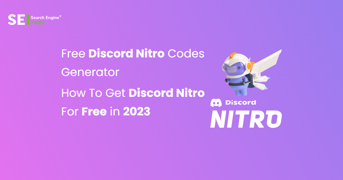 Free Discord Nitro Codes Generator- How To Get Discord Nitro For Free in 2023?