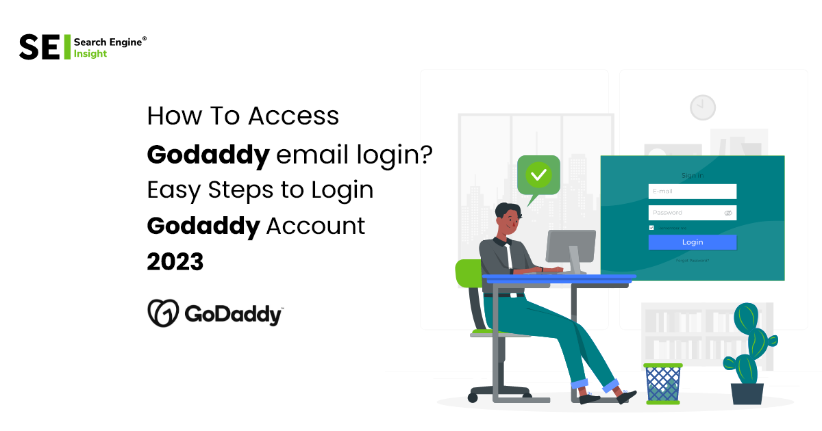 5 Easy Steps To GoDaddy Email Webmail Login Account 2023