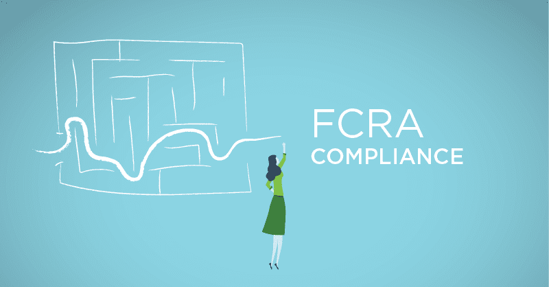 The Role of CMS for Business Managing FCRA Compliance in Your Hiring Process