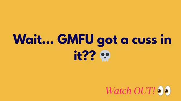 Common Mistakes - Misinterpretations of GMFU