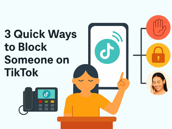 How to Block Someone on TikTok? Easy Ways 2025 (Updated)