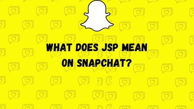 JSP means on Snapchat