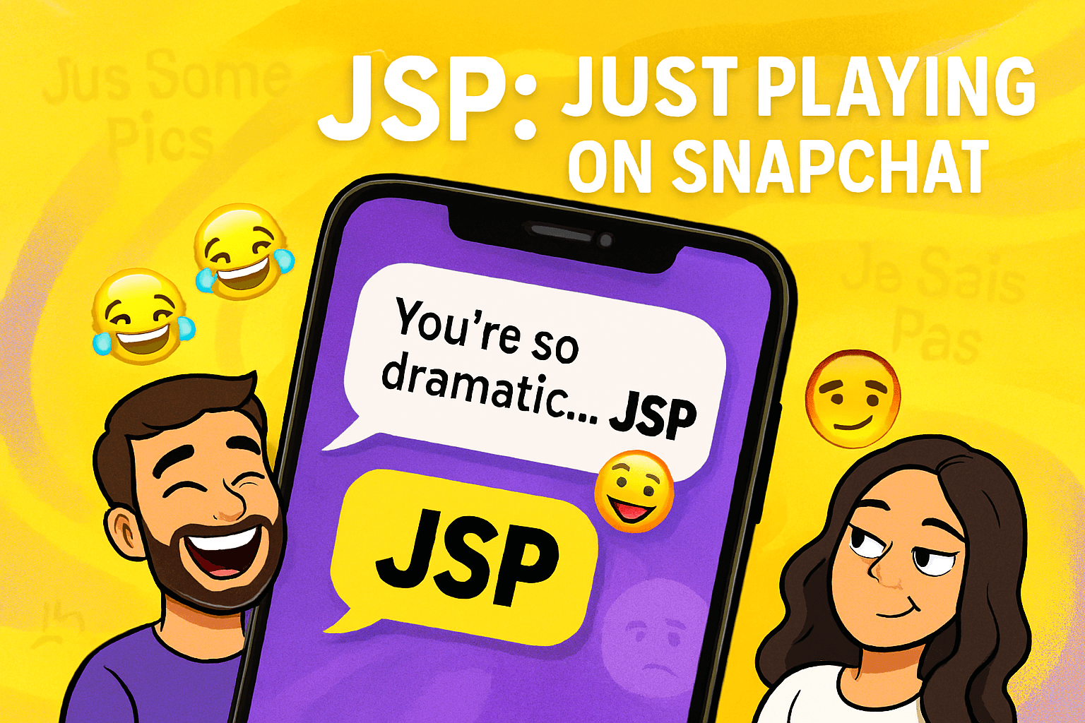 What Does JSP Mean on Snapchat? Discover 2025 Secrets