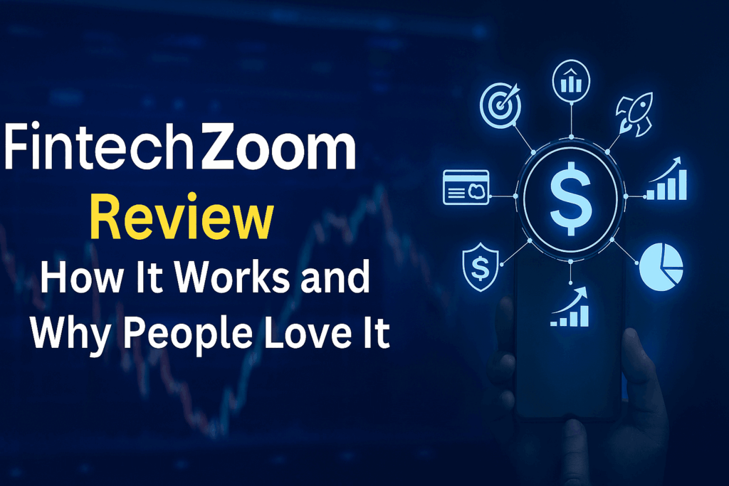 FintechZoom Review