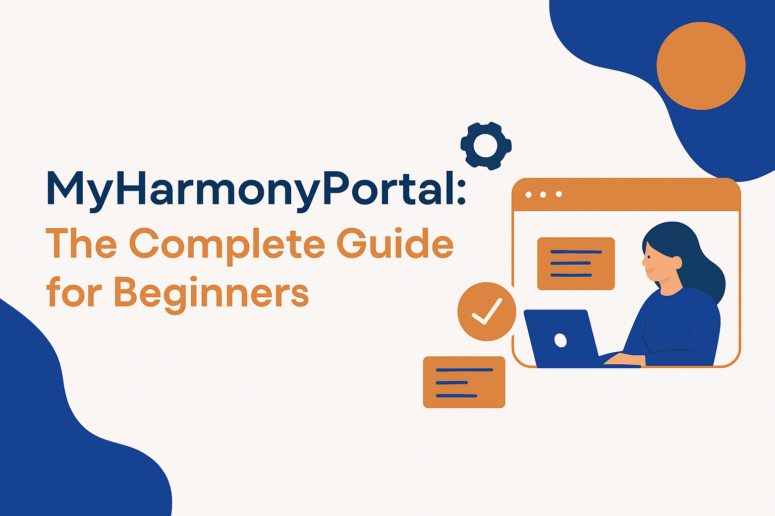 MyHarmonyPortal: The Complete Guide for Beginners