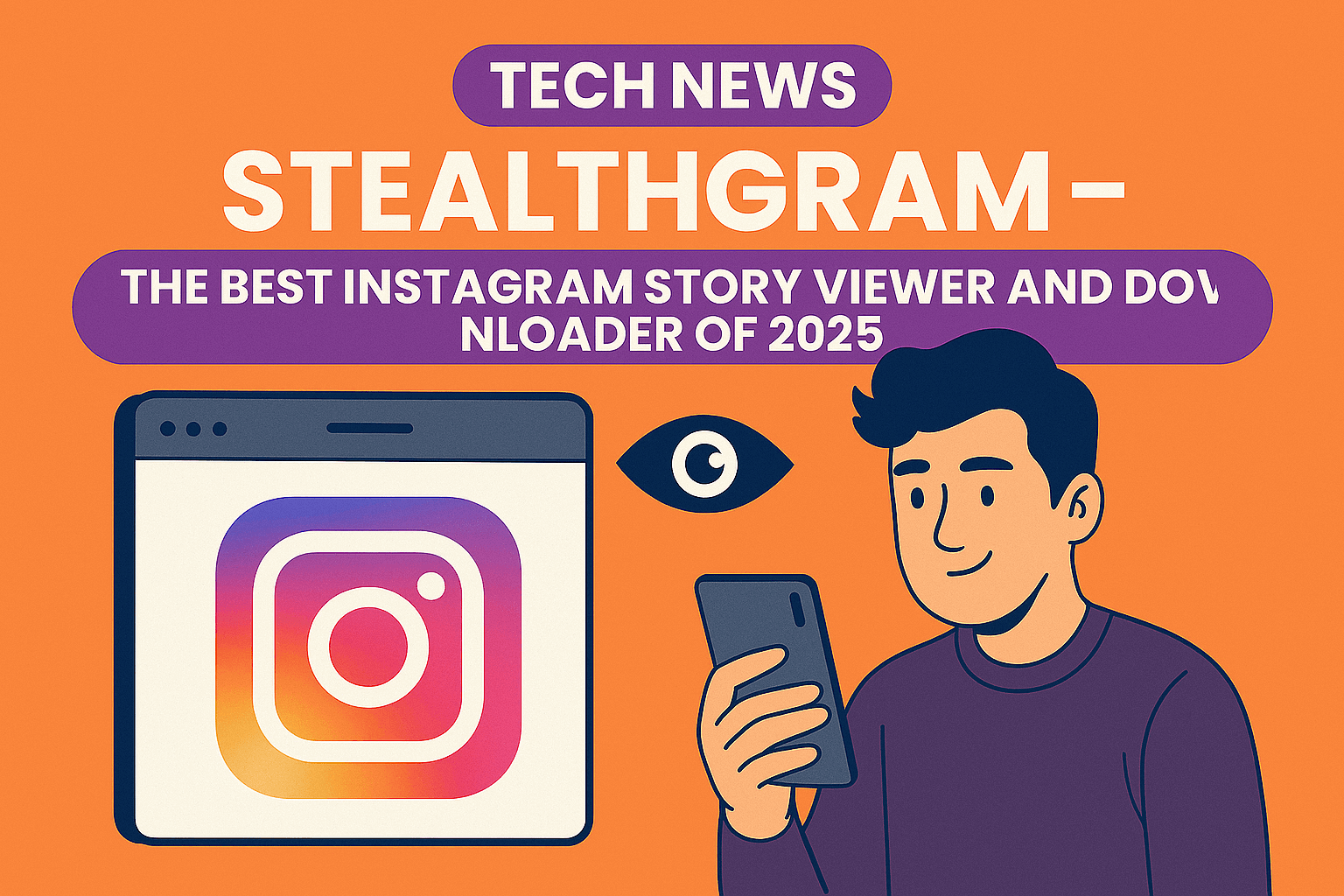 STEALTHGRAM Review – The Best Instagram Story Viewer of 2025