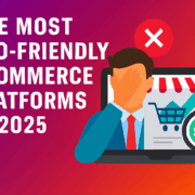 The Most SEO-Friendly Ecommerce Platforms