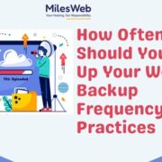 How Often Should You Back Up Your Website - Backup Frequency Best Practices