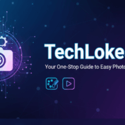 TechLokesh.org: The Ultimate Guide to Easy Video & Photo Editing