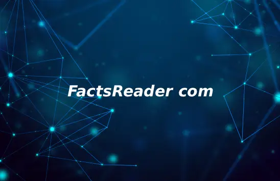 FactsReader.com: What It Is, How It Works, and What You Should Really Know