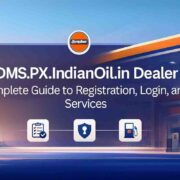 Complete Guide to sdms.px.indianoil.in Dealer Portal