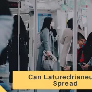 Can Laturedrianeuro Spread? Myths, Facts & What You Need to Know
