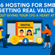 2026 Hosting for SMBs: Getting Real Value (Without Giving Your CFO a Heart Attack)