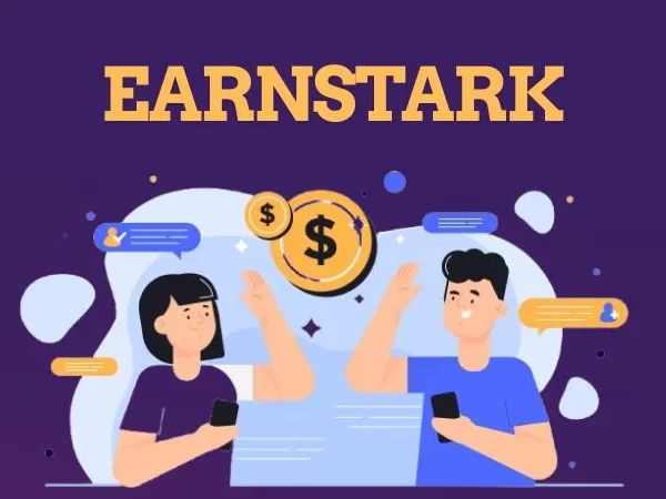 Earnstark Com: Legit Online Platform to Earn Money