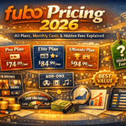 Fubo Pricing 2026 All Plans, Monthly Costs & Hidden Fees Explained
