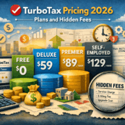 TurboTax Pricing Explained (2026) Plans, Costs & Hidden Fees