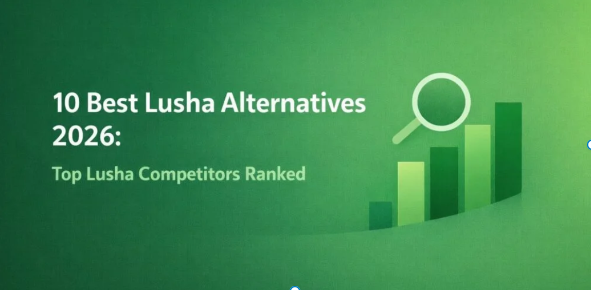 Best Lusha Alternatives for Scalable Sales Intelligence and Outreach