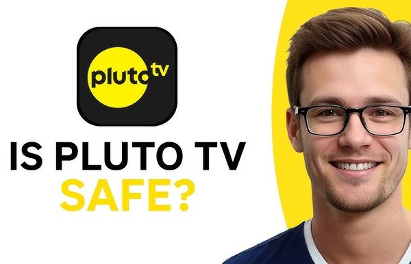 Is Pluto TV Safe? A Complete Safety Guide