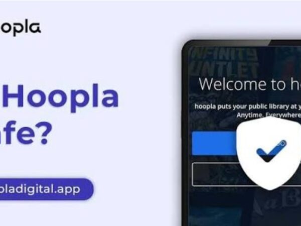 Is Hoopla Safe? A Simple Guide to Hoopla Safety